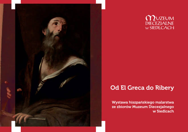 Wystawa „od El Greca do Ribery”. Malarstwo hiszpańskie w zbiorach Muzeum.